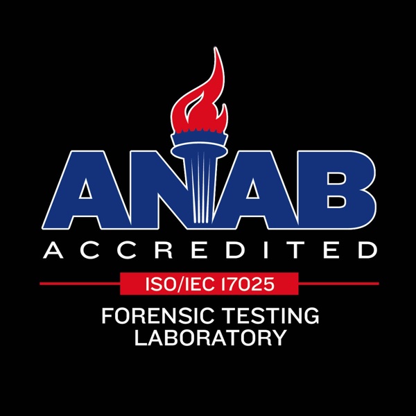 ANAB logo. Text reads "Accredited; ISO-IEC 17025; Forensic Testing Laboratory."