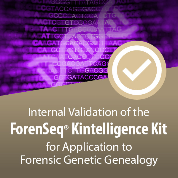 Stylized DNA helix in front of GATCs with checkmark. Text reads "Internal Validation of Enhanced Laboratory Methods for ForenSeq® Kintelligence Kit"