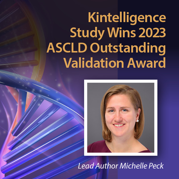 Illustration of a DNA helix and photo of Michelle Peck. Text reads "Kintelligence Study Wins 2023 ASCLD Outstanding Validation Award. Caption under photo reads "Lead Author Michelle Peck."